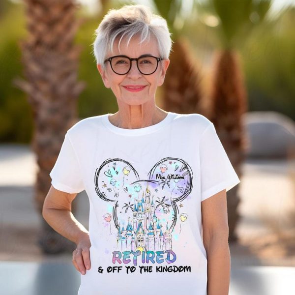 Custom Name Retired & Off To The Kingdom Shirt, Disney Castle Retirement Teacher Retiree Tee,Retirement Disney Shirt, Off To The Kingdom Tee