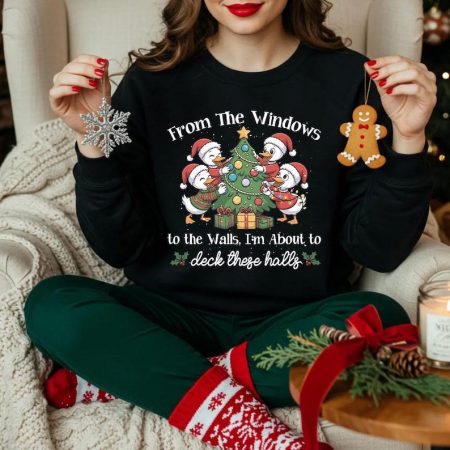 From The Windows To The Walls I'm About To Deck These Halls Sweatshirt, Christmas Duck, Funny Christmas Sweatshirt, Chrsitmas Tree Tee
