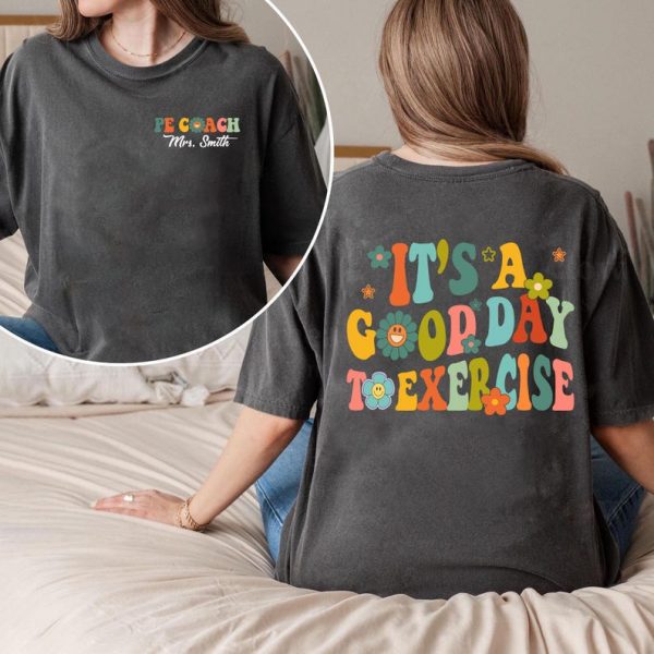 Retro PE Coach Custom Name Shirt, It's a Good Day to Exercise Tee, Good Day to Exercise Shirt, Back to School Shirt, Teacher's Day Shirt