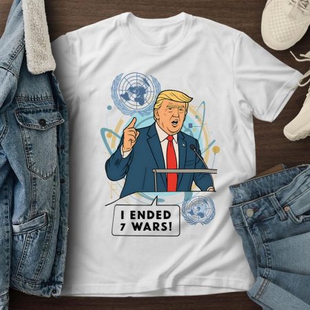 Vintage Trump I Ended 7 Wars , President of Peace Tee, Political Statement Shirt