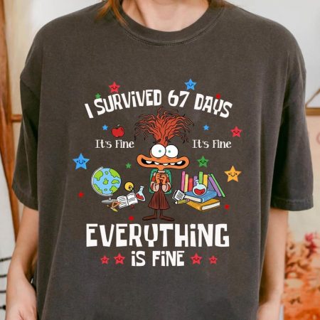 Comfort Colors 67 Days of School Anxiety Shirt, 67th Day Of School, 67 Meme, Everything Is Fine Tee, Disney Inside Out Teacher Shirt