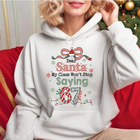 Dear Santa My Class Won’t Stop Saying 6-7 Comfort Colors Shirt,Teacher Six Seven Christmas Tee, Funny Teacher Holiday Shirt