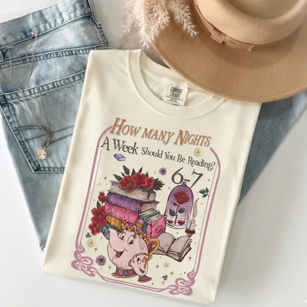 Vintage How Many Nights A Week Should You Be Reading 6-7 Shirt, Funny Teacher Sweatshirt, Belles Book Club Gift,Tale as Old as Time Shirt