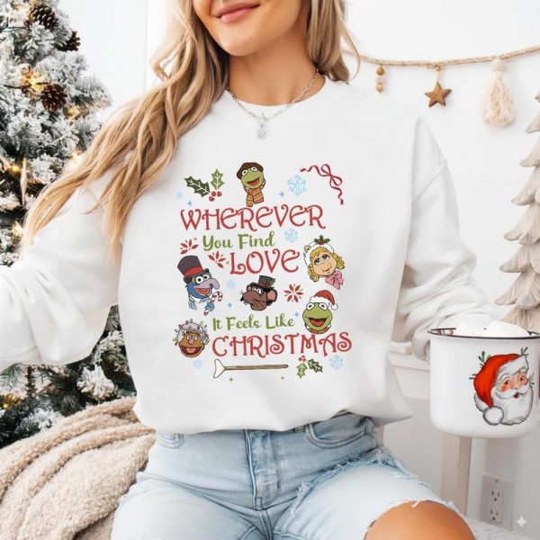 Comfort Colors Disney Muppet Carol Christmas 2025 Shirt, Wherever You Find Love It Feels Like Xmas Tee, Disneyland Family Trip Xmas